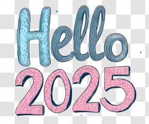 Hello 2025 - Decorative Hello 2025 Lettering For New Year Transparent PNG