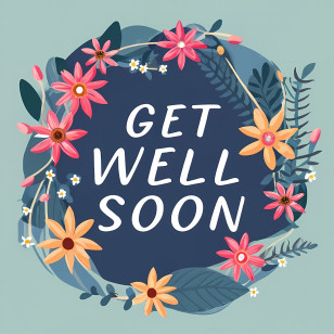 Get Well Soon - Get Well Soon Card With Floral Design Transparent PNG
