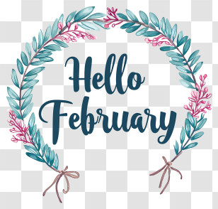 Hello February - Hello February Wreath With Botanical Design Transparent PNG