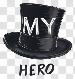 Fathers Day - Black Top Hat With My Hero Text Transparent PNG