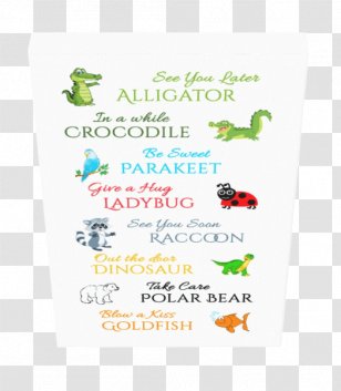 See You Later Alligator Png Images Transparent See You Later Alligator Images