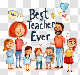 Best Teacher Ever - Best Teacher Ever With Students Transparent PNG