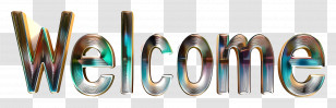 Welcome - Multicolored Metal Welcome Text Transparent PNG