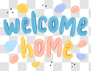 Welcome Home - Playful 'Welcome Home' Pastel Lettering Transparent PNG