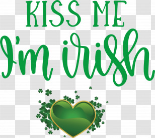Saint Patrick Patricks Day Kiss Me Transparent PNG