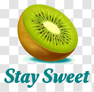 Kiwi Stay Sweet - Stay Sweet Kiwi Half Transparent PNG