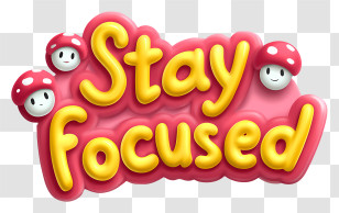 Word Stay Focused - Stay Focused Motivational Text Transparent PNG