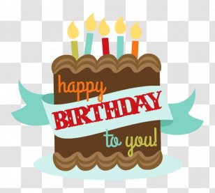Birthday Cake Happy To You Greeting & Note Cards Wish - Dish Transparent PNG