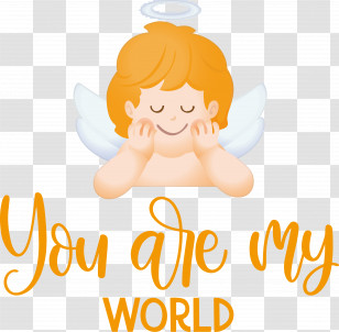 You Are My World Valentine Valentines Transparent PNG