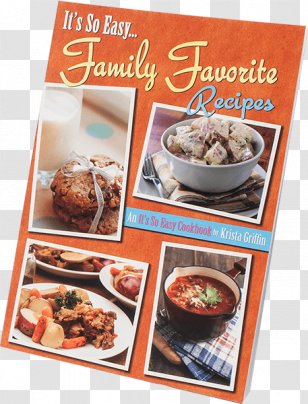 Asian Cuisine It's So Easy... Family Favorite Recipes Cookbook Food - Meal - Cooking Transparent PNG