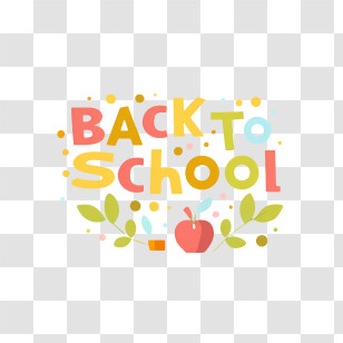 Back To School - Colorful Back To School Text With Apple And Leaves Transparent PNG