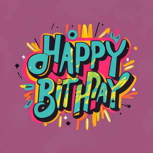 Happy Birthday - Vibrant Happy Birthday Message Art Transparent PNG