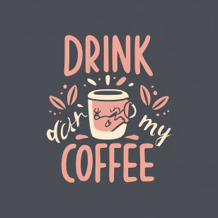 International Coffee Day - Drink Your Coffee Transparent PNG
