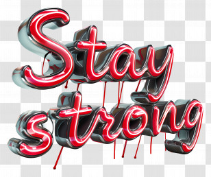 Stay Strong - Stay Strong Motivational Text Transparent PNG