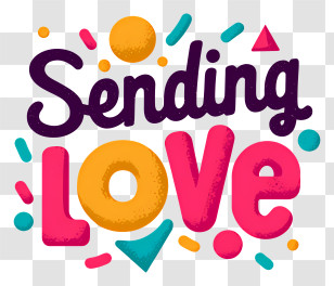 Sending Love - Sending Love Graphic Transparent PNG
