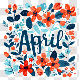 April - Spring Floral Illustration For April Transparent PNG