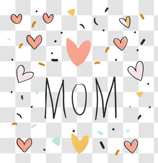 Mom - Mom Text With Hearts And Confetti Transparent PNG
