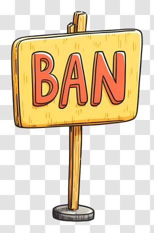 Ban Sign - Ban Sign Illustration Transparent PNG