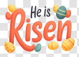 He Is Risen Easter Lettering Transparent PNG