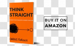 THINK STRAIGHT: Change Your Thoughts, Life Perception Thinking, Fast And Slow Information - Think Hard Transparent PNG