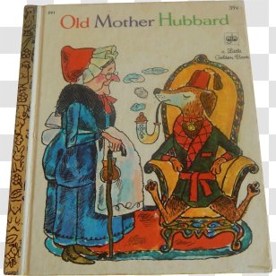 Old Mother Hubbard Goose Little Golden Books Nursery Rhyme - Book Transparent PNG