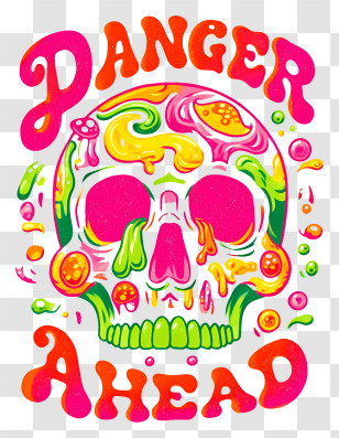 Danger Ahead - Colorful Psychedelic Skull Poster Transparent PNG