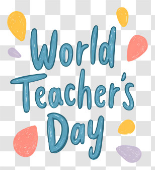 World Teachers Day - Playful World Teacher's Day Lettering Transparent PNG