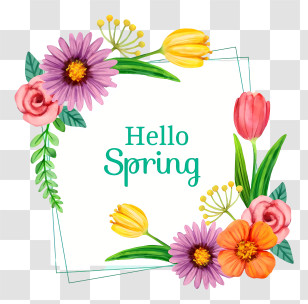 Flowers - Hello Spring Floral Frame Design Transparent PNG