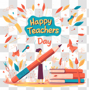 Happy Teachers Day - Happy Teachers Day Celebration Transparent PNG