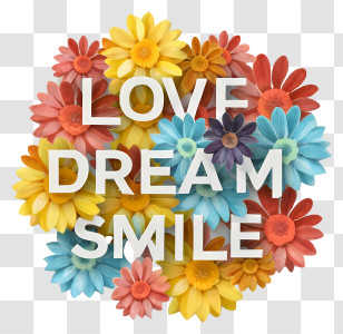 Cartoon - Love, Dream, Smile Text On Floral Background Transparent PNG