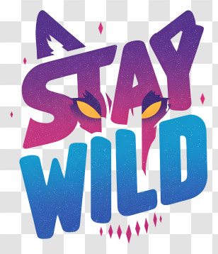 Stay Wild - Stay Wild Retro Typography Transparent PNG