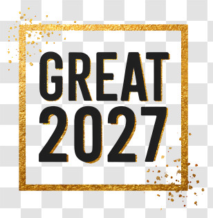 Great 2027 - Great 2027 Gold Frame Transparent PNG