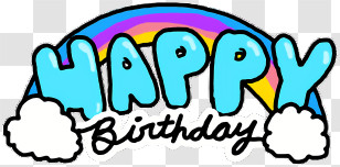 Birthday - Happy Birthday Rainbow Graphic Design Transparent PNG
