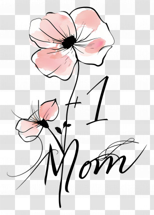 Number 1 Mom - Flower Drawing With Mom Text Transparent PNG