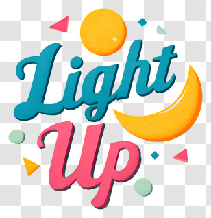 Light Up - Light Up Colorful Lettering Transparent PNG