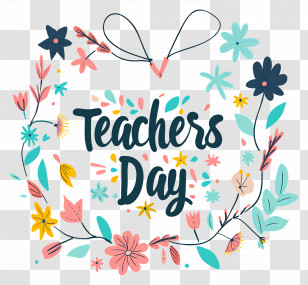 Teachers Day - Teachers Day Floral Design With Colorful Flowers Transparent PNG