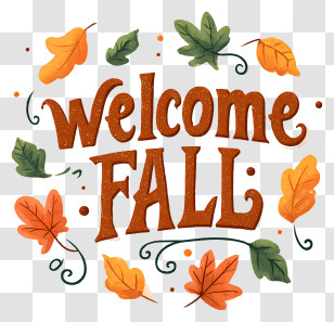 Welcome Fall - Welcome Fall Text With Leaves Transparent PNG