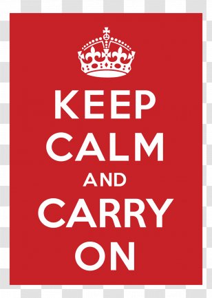 Keep Calm And Carry On Poster Logo Printing - Text Transparent PNG