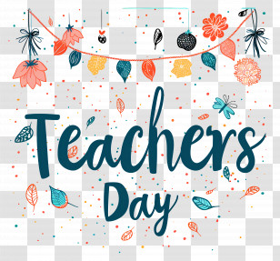 Teachers Day - Teachers Day Greeting Design With Floral Elements Transparent PNG