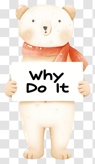 Why Do It - White Bear Holding A Sign Transparent PNG