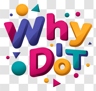 Why Do It - Why Dot Colorful 3D Typography Transparent PNG