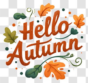 Hello Autumn - Hello Autumn Text With Leaves Transparent PNG