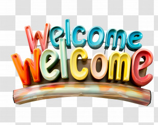 Welcome - Colorful And Cheerful Welcome Sign Transparent PNG